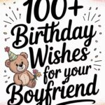 Birthday Wishes for Your Boyfriend