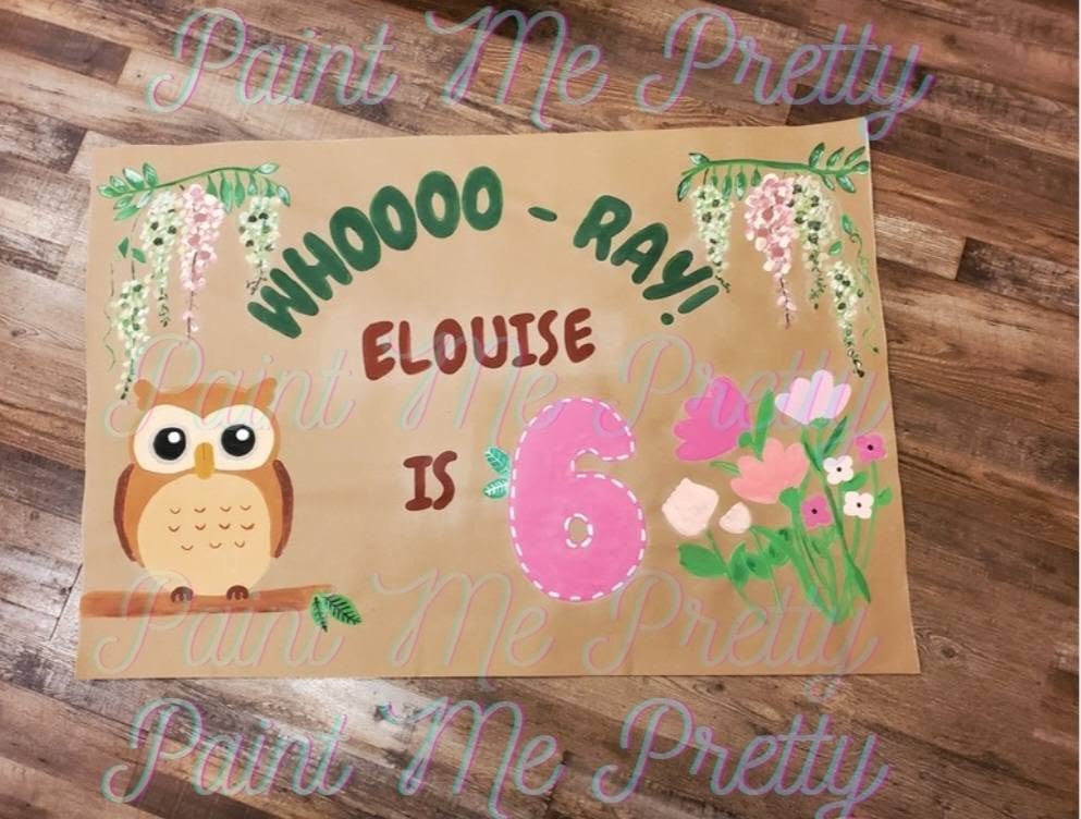 Hand painted owl banner for a 6th birthday with flowers and vines